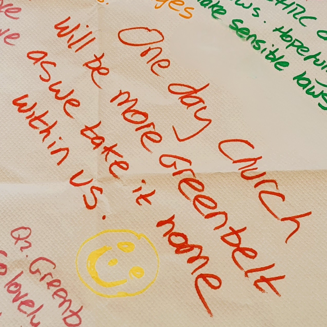 Someone at the festival wrote on the tablecloth: ‘One day church will be more Greenbelt as we take it home with us.